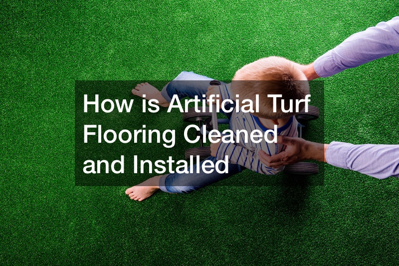 How is Artificial Turf Flooring Cleaned and Installed