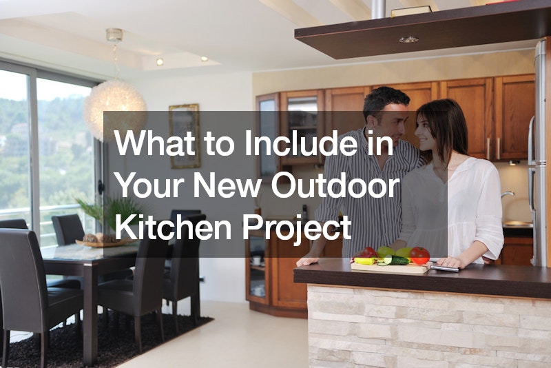What to Include in Your New Outdoor Kitchen Project