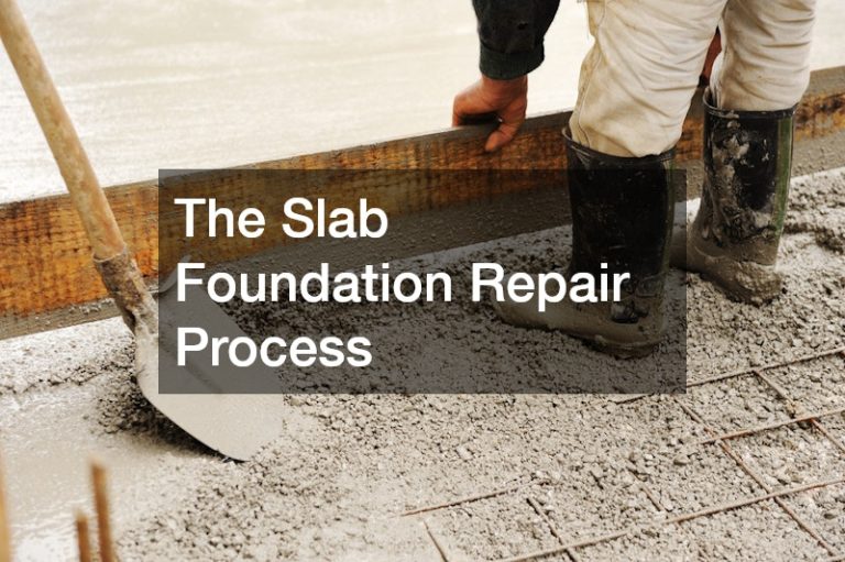 The Slab Foundation Repair Process